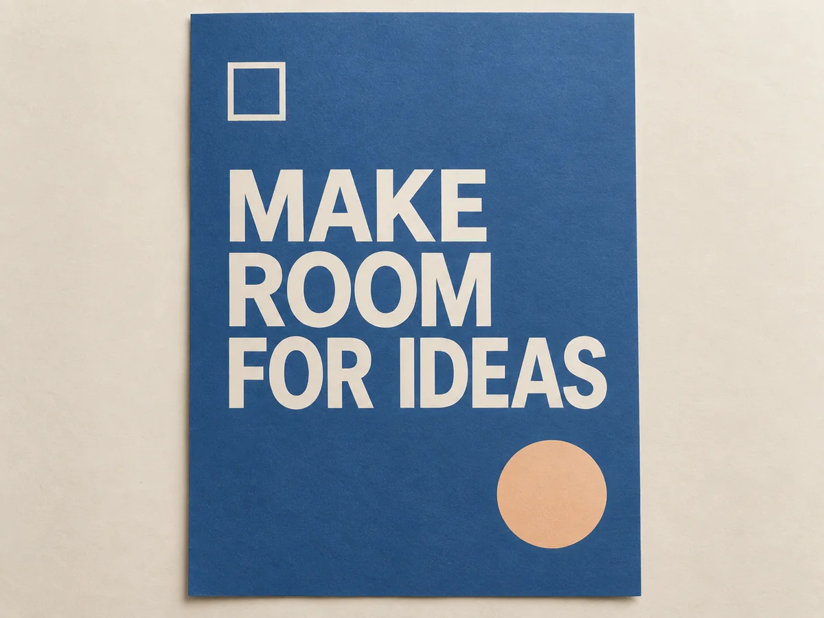 Blue typographic poster reading Make Room for Ideas